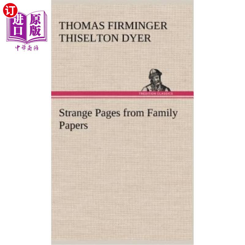 海外直订Strange Pages from Family Papers 家庭文件中奇怪的页面