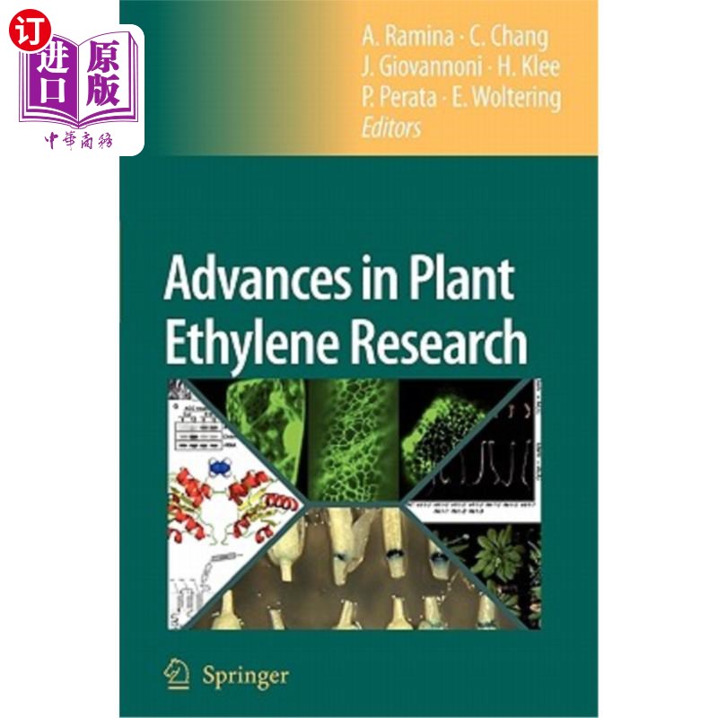 海外直订Advances in Plant Ethylene Research: Proceedings of the 7th International Sympos 植物乙烯研究进展：第七届植