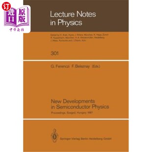 海外直订New 新发展：第三 Schoo Proceedings Semiconductor 半导体物理学 the Third Summer Developments Physics