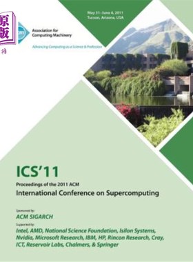 海外直订ICS 11 Proceedings of the 2011 ACM International Conference on Supercomputing ICS 11 2011年A