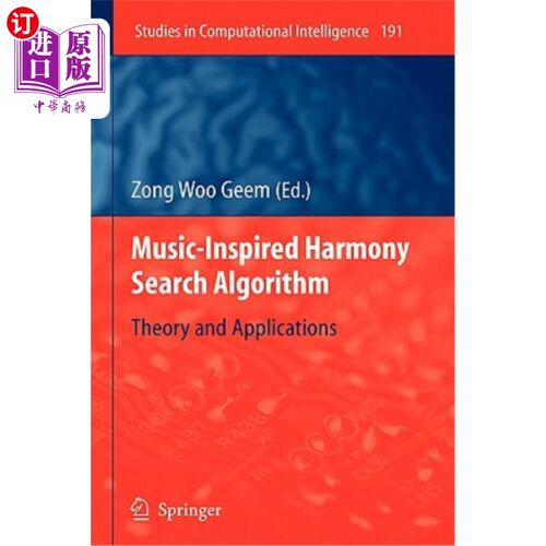 海外直订Music-Inspired Harmony Search Algorithm: Theory and Applications 音乐激励的和声搜索算法：理论与应用