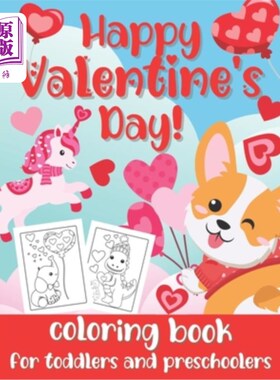 海外直订Happy Valentine's Day! Coloring Book for Toddlers and Preschoolers: Cute & Simpl 情人节快乐!幼儿和学龄前儿