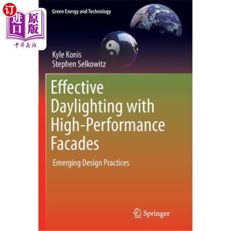 海外直订Effective Daylighting with High-Performance Facades: Emerging Design Practices 高效采光与高性能立面:新兴的