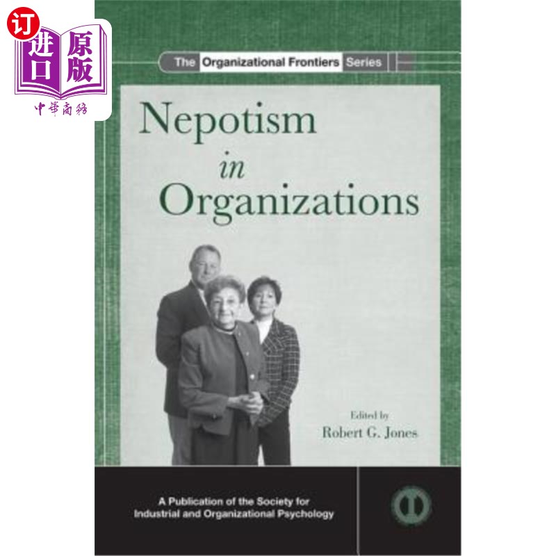 海外直订Nepotism in Organizations 组织中的裙带关系