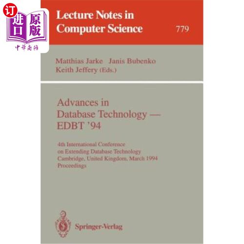 海外直订Advances in Database Technology - Edbt '94: 4th International Conference on Exte 数据库技术的进展- Edbt