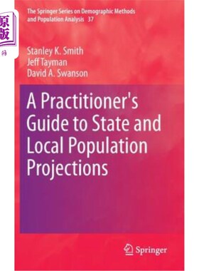 海外直订A Practitioner's Guide to State and Local Population Projections 州和地方人口预测从业者指南