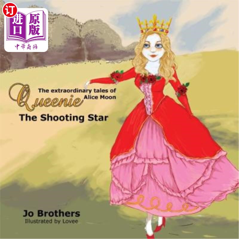 海外直订The Extraordinary Tales of Queenie Alice Moon - The Shooting Star 奎妮·爱丽丝·月亮的非凡故事-流星