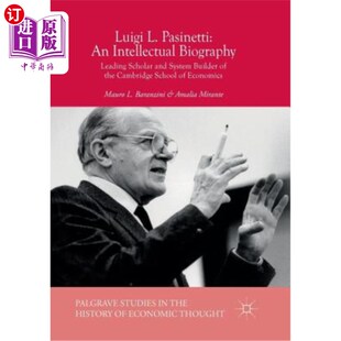 Builde Scholar and Intellectual Pasinetti Biography Leading 海外直订Luigi 路易吉·L·帕西内蒂：一本知 System