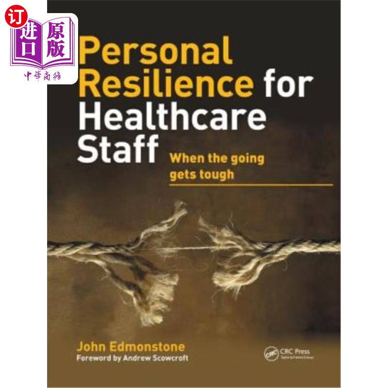 海外直订医药图书Personal Resilience for Healthcare Staff: When the Going Gets Tough 医护人员的个人弹性：当情况变得