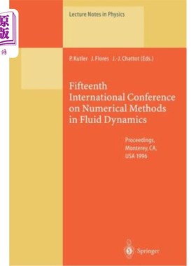 海外直订Fifteenth International Conference on Numerical Methods in Fluid Dynamics: Proce 第十五届流体动力学数值方法