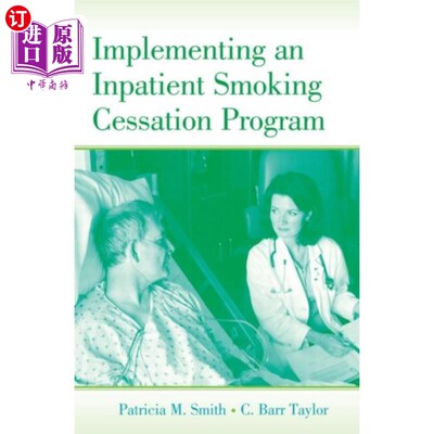 海外直订Implementing an Inpatient Smoking Cessation Prog... 实施住院病人戒烟计划