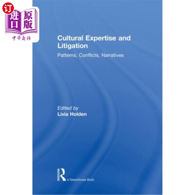 海外直订Cultural Expertise and Litigation: Patterns, Conflicts, Narratives 文化专业知识与诉讼:模式、冲突、叙述