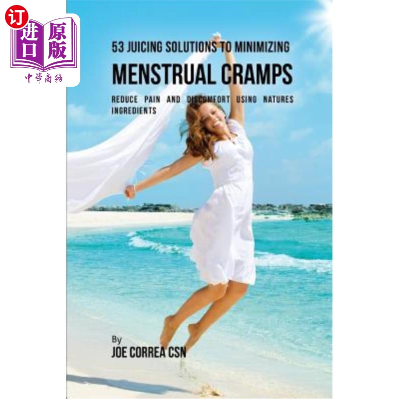 海外直订医药图书53 Juicing Solutions to Minimizing Menstrual Cramps: Reduce Pain and Discomfort  53种减少月经痉挛的