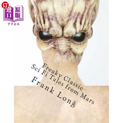 海外直订Freaky Classic Sci Fi Tales from Mars 来自火星的怪异经典科幻故事