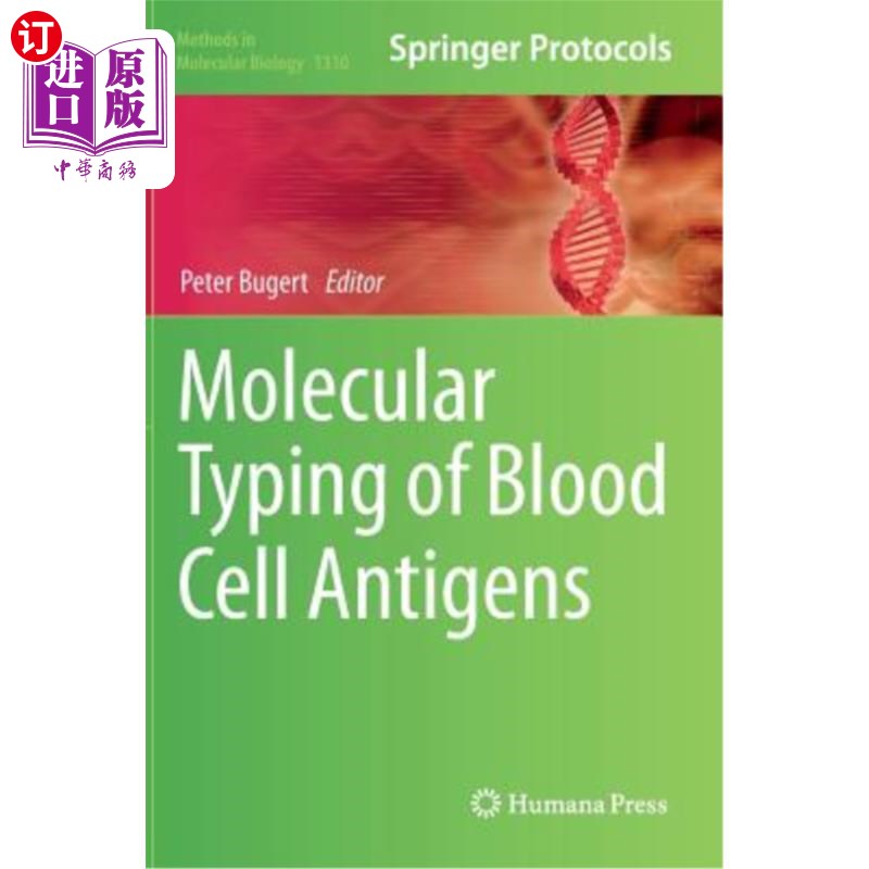 海外直订医药图书Molecular Typing of Blood Cell Antigens 血细胞抗原的分子分型