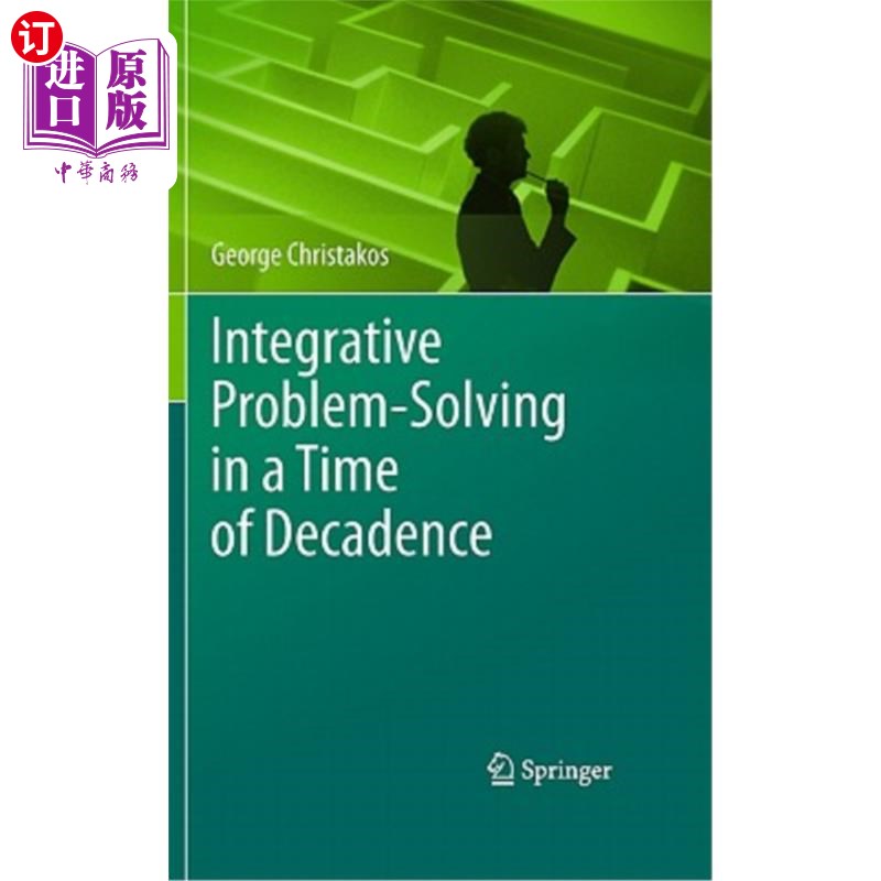 海外直订Integrative Problem-Solving in a Time of Decadence 堕落时代的综合解决问题