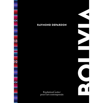 现货 Raymond Depardon: Bolivia 进口艺术 雷蒙·德帕东 : 玻利维亚【中商原版】