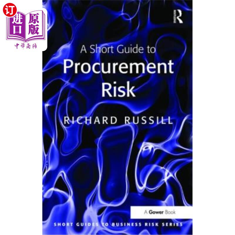 海外直订A Short Guide to Procurement Risk 采购风险简短指南
