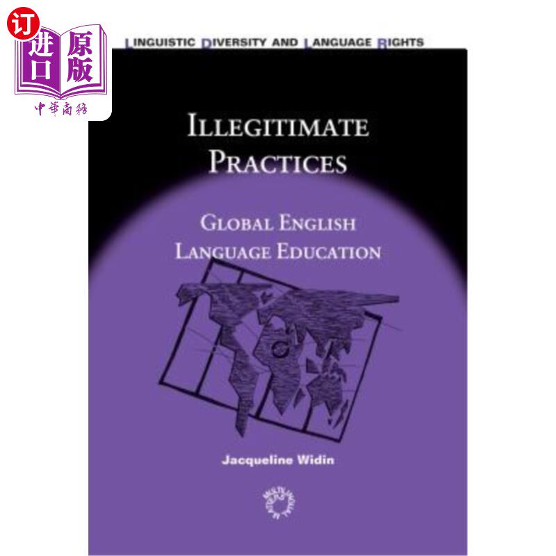 海外直订Illegitimate Practices: Global English Language Education 非法实践:全球英语语言教育