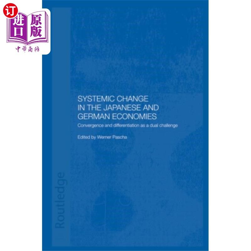 海外直订Systemic Changes in the German and Japanese Econ... 德国和日本经济的系统性变化