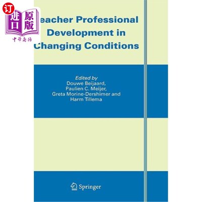 海外直订Teacher Professional Development in Changing Conditions 变化条件下的教师专业发展