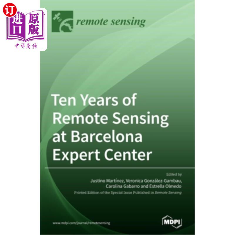 海外直订Ten Years of Remote Sensing at Barcelona Expert Center 巴塞罗那专家中心遥感十年