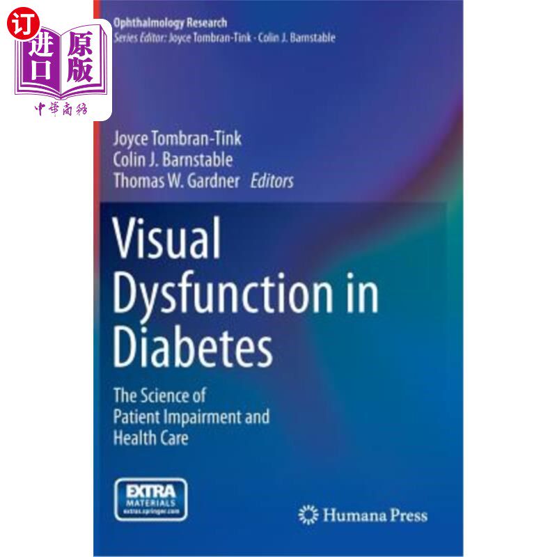 海外直订医药图书Visual Dysfunction in Diabetes: The Science of Patient Impairment and Health Car 糖尿病的视力障碍: