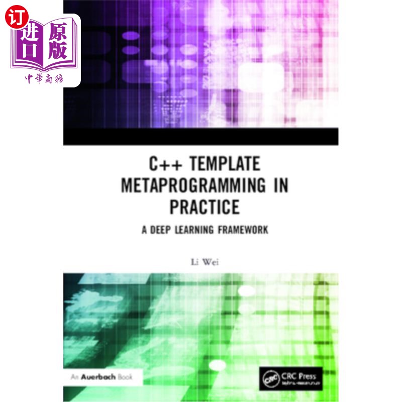 海外直订C++ Template Metaprogramming in Practice: A Deep Learning Framework 实践中的c++模板元编程:一个深度学习框架