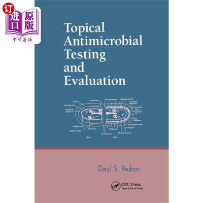 海外直订Topical Antimicrobial Testing and Evaluation 局部抗菌试验与评价