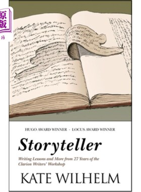 海外直订Storyteller: Writing Lessons and More from 27 Years of the Clarion Writers' Work 讲故事的人:写作课程和更多