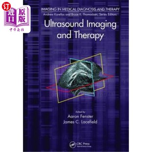 海外直订医药图书Ultrasound Imaging and Therapy 超声成像与治疗