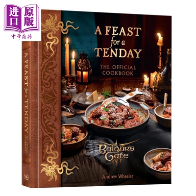 预售 十日盛宴 博德之门3 官方食谱A Feast for a Tenday Baldurs Gate 3 The Official Cookbook Andrew Wheeler英文原版【中商原