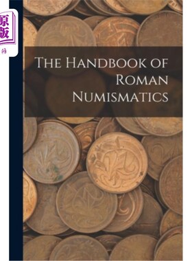 海外直订The Handbook of Roman Numismatics 罗马钱币学手册
