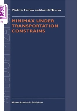海外直订Minimax Under Transportation Constrains 运输约束下的极小极大