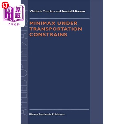 海外直订Minimax Under Transportation Constrains 运输约束下的极小极大