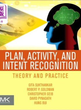 海外直订Plan, Activity, and Intent Recognition: Theory and Practice 计划、活动和意图识别：理论与实践
