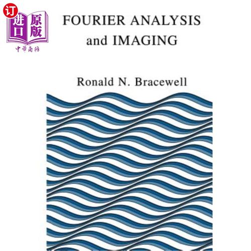 海外直订Fourier Analysis and Imaging 傅里叶分析与成像