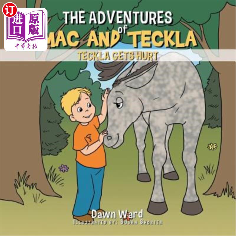 海外直订The Adventures of Mac and Teckla: Teckla Gets Hurt 麦克和特克拉历险记:特克拉受伤