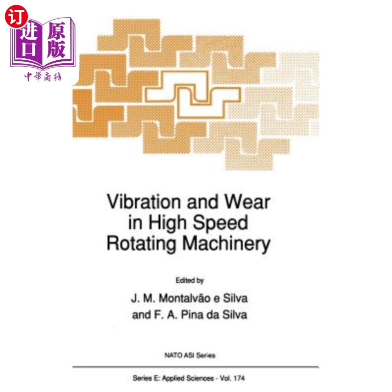 海外直订Vibration and Wear in High Speed Rotating Machinery 高速旋转机械的振动与磨损 书籍/杂志/报纸 科普读物/自然科学/技术类原版书 原图主图