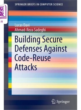 海外直订Building Secure Defenses Against Code-Reuse Attacks 构建针对代码重用攻击的安全防御