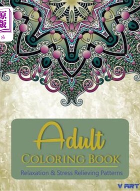 海外直订Adult Coloring Book: Adults Coloring Books, Coloring Books for Adults: Relaxatio 成人彩书：成人彩书，成人彩
