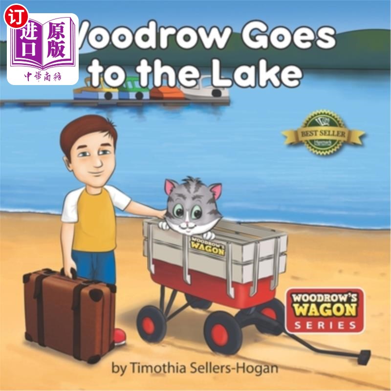 海外直订Woodrow Goes to the Lake 伍德罗去湖边