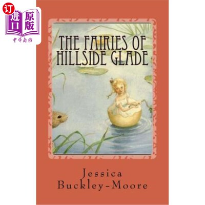 海外直订The Fairies of Hillside Glade: Nature Fairies 山坡空地的仙女:大自然的仙女