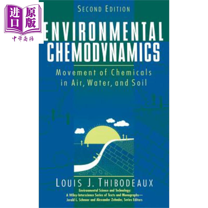 环境化学动力学 空气 水与土壤中化学物质的运动 第2版 Environmental Chemodynamics 英文原版 Louis Thibodeaux 【中商原版