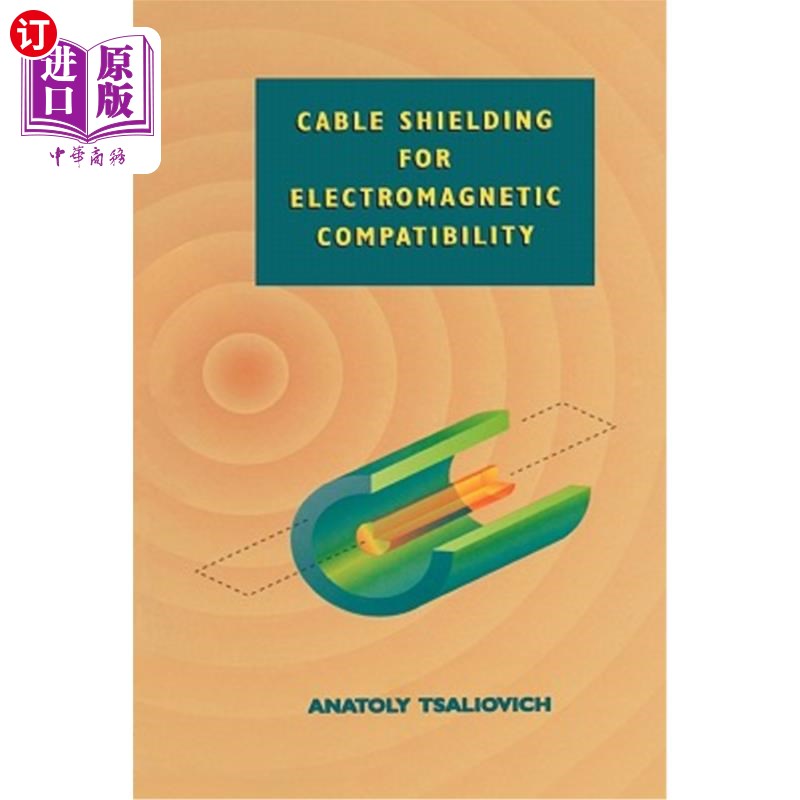 海外直订Cable Shielding for Electromagnetic Compatibility 电磁兼容用电缆屏蔽