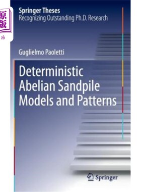 海外直订Deterministic Abelian Sandpile Models and Patterns 确定性阿贝尔沙堆模型与模式