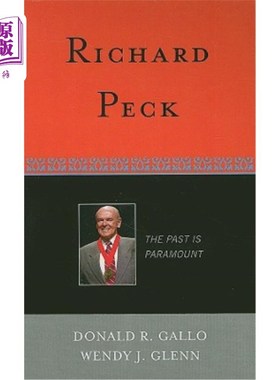 海外直订Richard Peck: The Past is Paramount 理查德·派克:过去才是最重要的