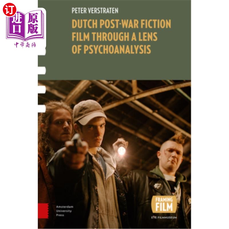 海外直订Dutch Post-War Fiction Film Through a Lens of Psychoanalysis 精神分析视角下的荷兰战后虚构电影