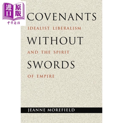 预售 没有剑的盟约 Covenants without Swords 英文原版 Jeanne Morefield【中商原版】
