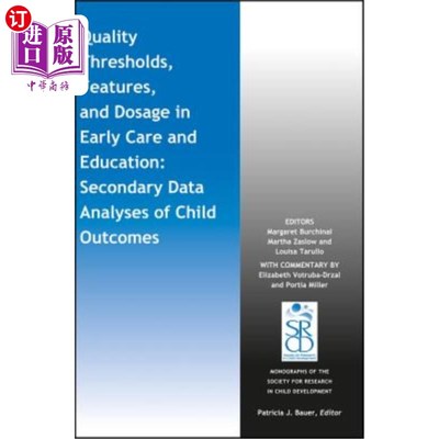 海外直订Quality Thresholds, Features, and Dosage in Early Care and Education: Secondary  早期护理和教育的质量阈值、